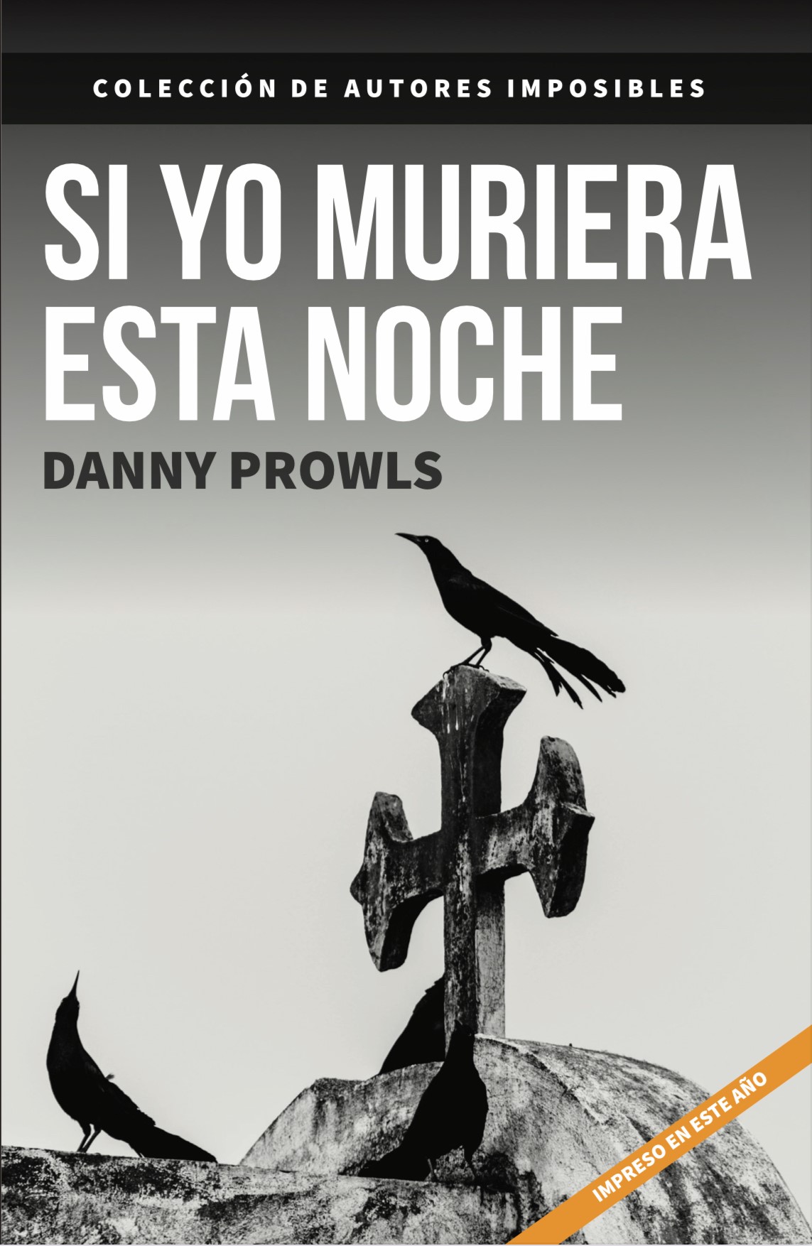 Si yo muriera esta noche